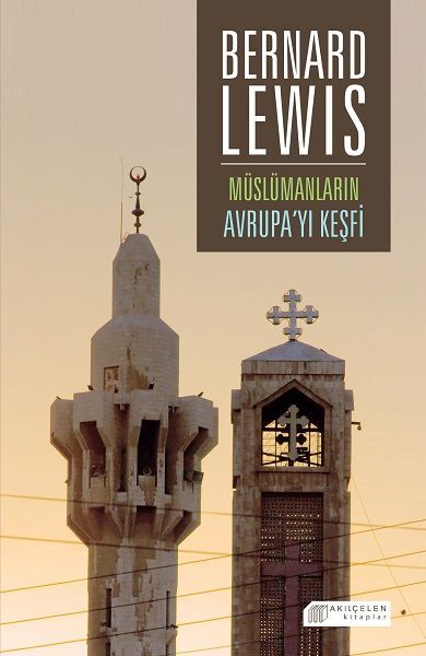 Müslümanların Batı Hakkındaki Bilimsel Çalışmaları  Avrupa`yı Keşfi